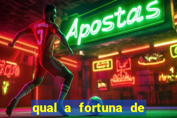 qual a fortuna de aloisio chulapa